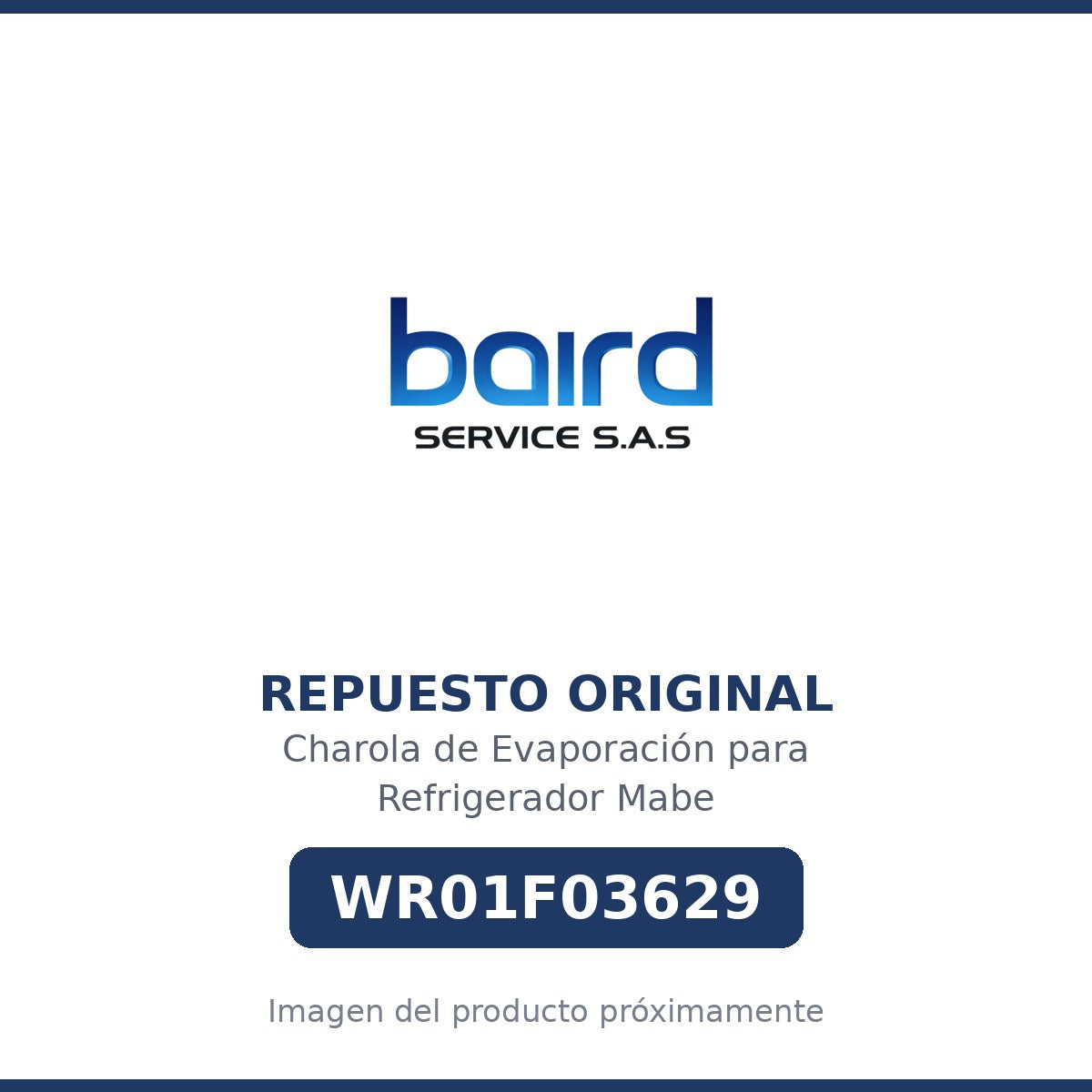 Charola de Evaporación para Refrigerador Mabe - WR01F03629 - Parte WR01F03629 MABE - Vista principal repuesto original