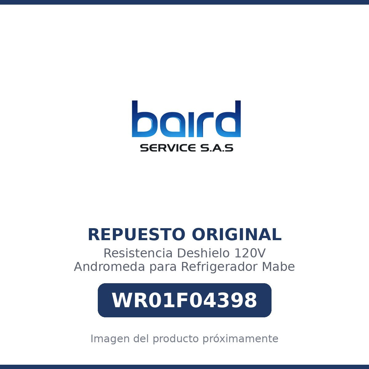 Resistencia Deshielo 120V Andromeda para Refrigerador Mabe - WR01F04398 - Parte WR01F04398 MABE - Vista principal repuesto original